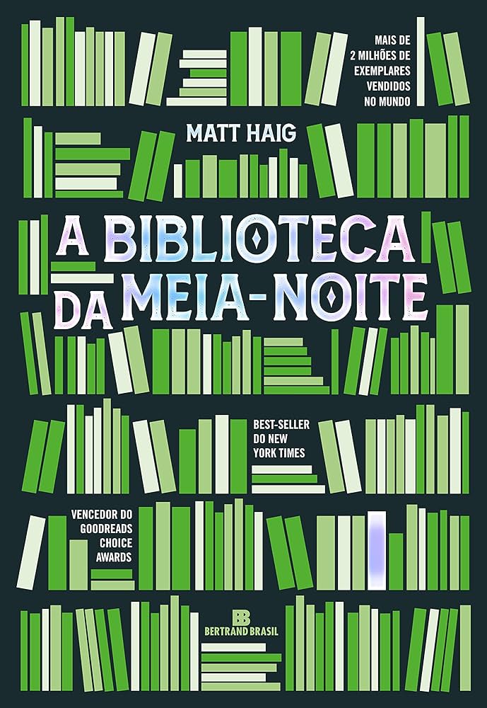 a biblioteca da meia-noite · matt haig